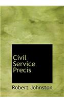 Civil Service Precis