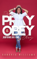 Pray and Obey