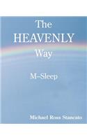 The Heavenly Way M-Sleep
