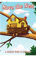 Move the Nest: A Mother's Guide to Letting Go