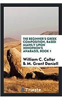 THE BEGINNER'S GREEK COMPOSITION, BASED