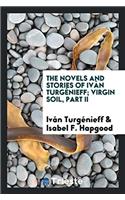The Novels and Stories of Iván Turgénieff; Virgin Soil, Part II