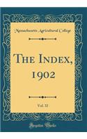 The Index, 1902, Vol. 32 (Classic Reprint)
