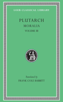 Moralia, Volume III