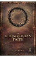 Eudaimonian Faith