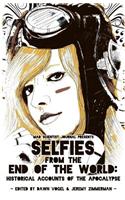 Selfies from the End of the World