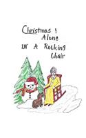 Christmas Alone in a Rocking Chair