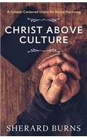 Christ Above Culture