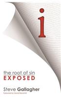 I: The Root of Sin Exposed