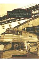 St. Louis Gateway Rail