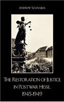 The Restoration of Justice in Postwar Hesse, 1945-1949