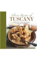 Classic Recipes of Tuscany