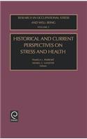 Historical and Current Perspectives on Stress and Health