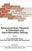 Behavioural Brain Research in Naturalistic and Semi-Naturalistic Settings