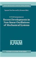 Iutam Symposium on Recent Developments in Non-Linear Oscillations of Mechanical Systems