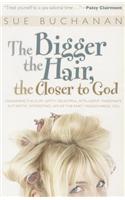 The Bigger the Hair, the Closer to God