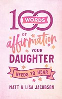 100 Words of Affirmation Your Daughter Needs to Hear