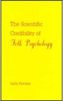 The Scientific Credibility of Folk Psychology