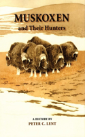 Muskoxen and Their Hunters, 5