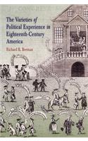 The Varieties of Political Experience in Eighteenth-Century America