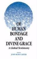 Of Human Bondage and Divine Grace