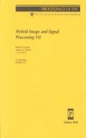 Hybrid Image and Signal Processing Vii