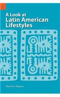 Look at Latin American Lifestyles