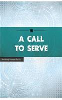 A Call to Serve