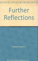 Further Reflections