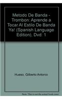 Método de Banda -- Trombón, Vol 1
