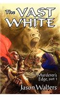 The Vast White