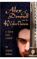 Alex O'Donnell and the 40 Cyberthieves