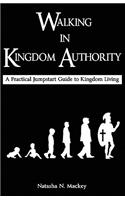 Walking in Kingdom Authority