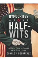 Hypocrites & Half-Wits: A Daily Dose of Sanity from Cafe Hayek