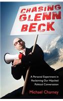 Chasing Glenn Beck