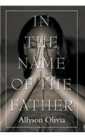 In the Name of the Father