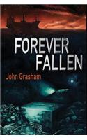Forever Fallen: (English)