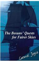 The Bosuns' Quests for Fairer Skies