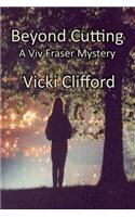 Beyond Cutting: A VIV Fraser Mystery