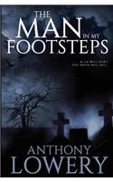 Man in My Footsteps