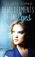 Bewilderments of the Eyes