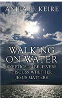 Walking on Water