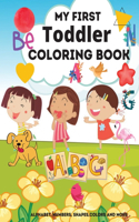My First TODDLER Coloring Book