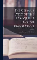 German Lyric of the Baroque in English Translation
