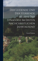 Leidende Und Der Sterbende Messias Der Synagoge Im Ersten Nachchristlichen Jahrtausend