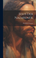 Jesus der Nazarener.