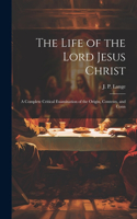 Life of the Lord Jesus Christ