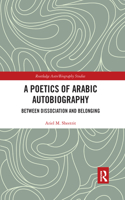 A Poetics of Arabic Autobiography