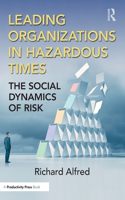Leading Organizations in Hazardous Times