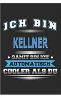 Ich bin Kellner Damit bin ich automatisch cooler als du
